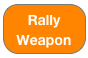 Rally Weapon